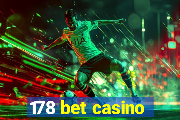 178 bet casino